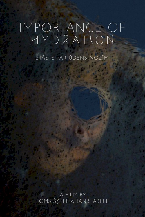 Importance of Hydration - Movie Poster Importance of Hydration - Movie Poster