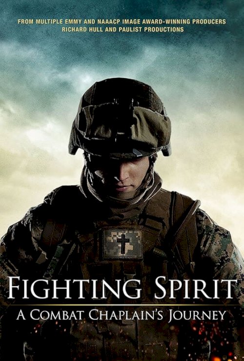 Fighting Spirit: A Combat Chaplain's Journey - Movie Poster Fighting Spirit: A Combat Chaplain's Journey - Movie Poster