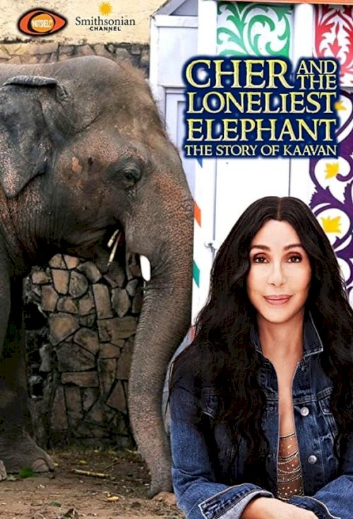 Cher & the Loneliest Elephant - Movie Poster Cher & the Loneliest Elephant - Movie Poster