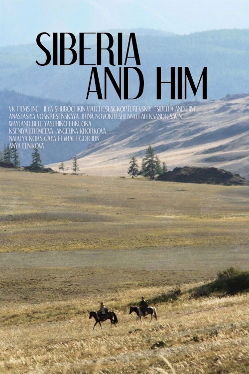 Siberia and Him - Movie Poster Siberia and Him - Movie Poster