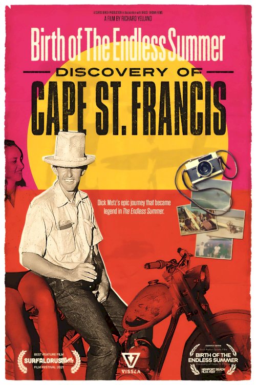 Birth of The Endless Summer: Discovery of St.Francis - Movie Poster Birth of The Endless Summer: Discovery of St.Francis - Movie Poster