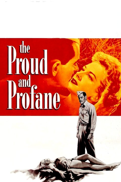 The Proud and Profane - Movie Poster The Proud and Profane - Movie Poster