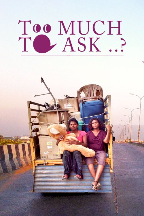 Is It Too Much to Ask? - Movie Poster