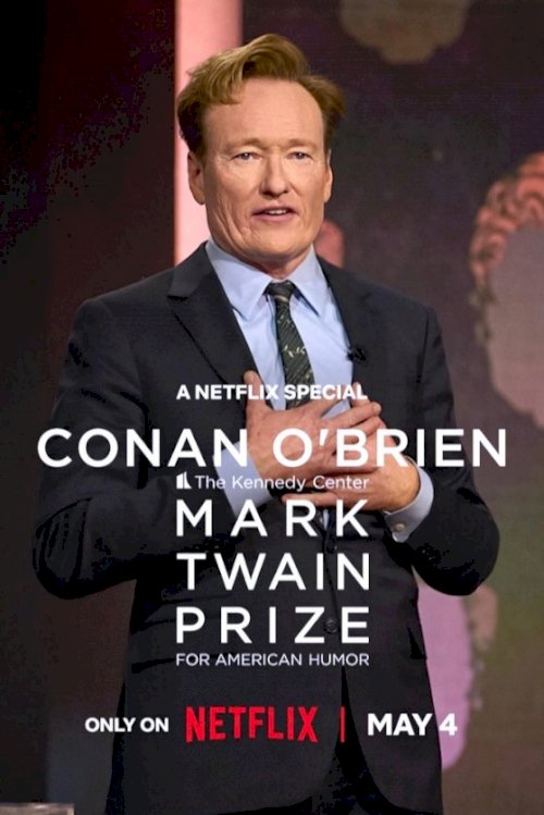Conan O'Brien: The Kennedy Center Mark Twain Prize for American Humor - Movie Poster Conan O'Brien: The Kennedy Center Mark Twain Prize for American Humor - Movie Poster