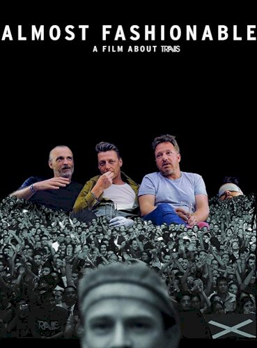 Almost Fashionable: A Film About Travis - Movie Poster Almost Fashionable: A Film About Travis - Movie Poster