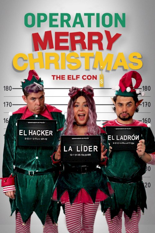 Operación Feliz Navidad: La estafa de los duendes - Movie Poster Operación Feliz Navidad: La estafa de los duendes - Movie Poster