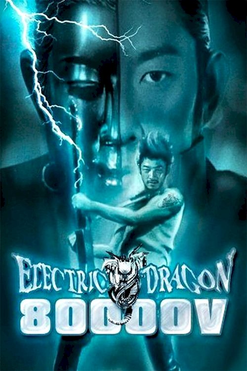 Electric Dragon 80.000 V - Movie Poster Electric Dragon 80.000 V - Movie Poster