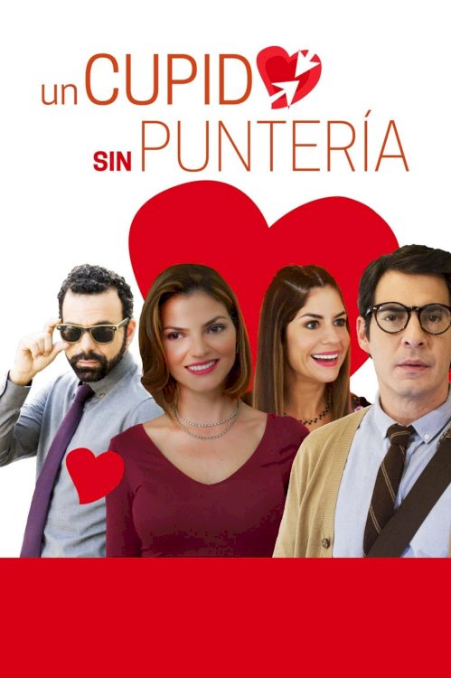 Un Cupido sin Puntería - Movie Poster Un Cupido sin Puntería - Movie Poster