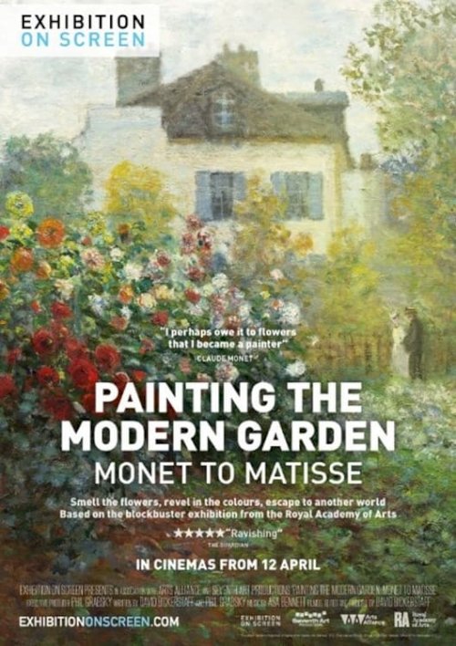 Painting the Modern Garden: Monet to Matisse - Movie Poster Painting the Modern Garden: Monet to Matisse - Movie Poster