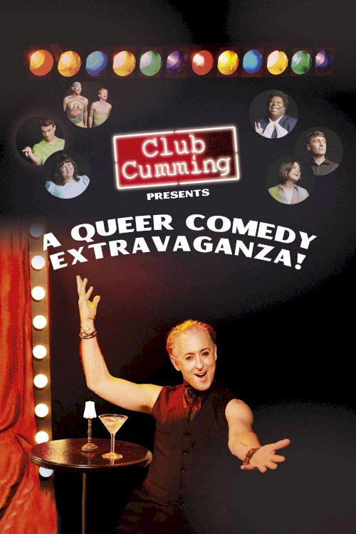 Club Cumming Presents a Queer Comedy Extravaganza! - Movie Poster Club Cumming Presents a Queer Comedy Extravaganza! - Movie Poster