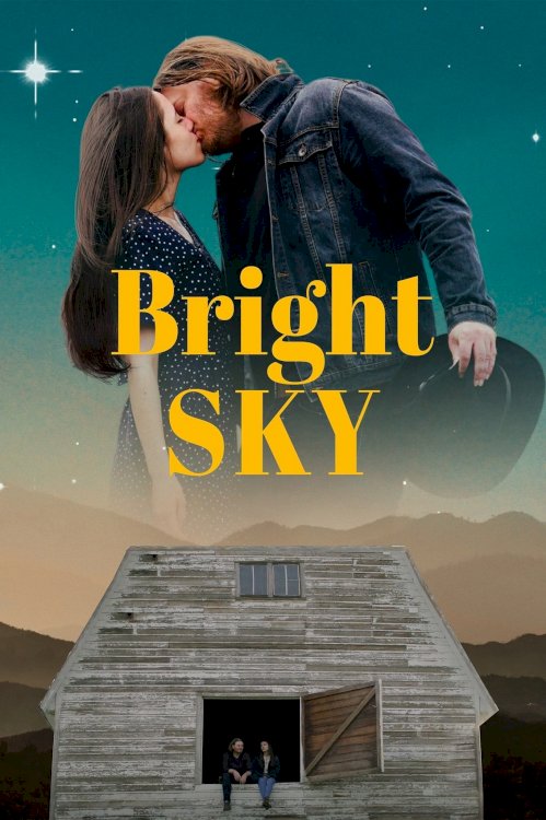 Bright Sky - Movie Poster Bright Sky - Movie Poster