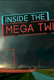 National Geographic: Inside the Mega Twister - Movie Poster