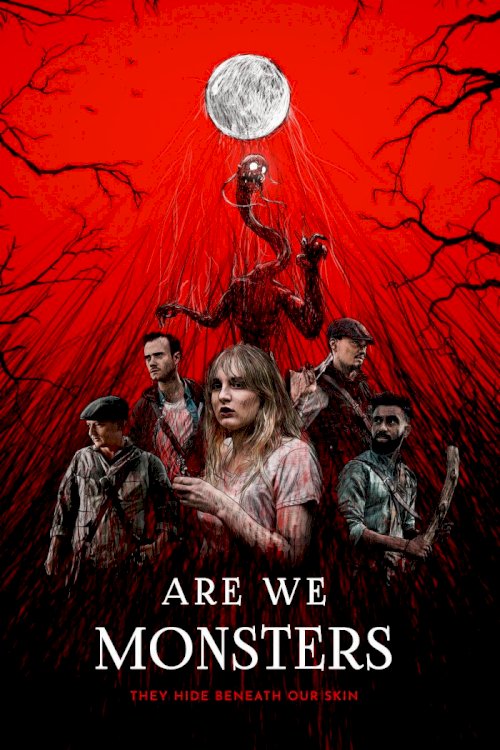 Are We Monsters - Movie Poster