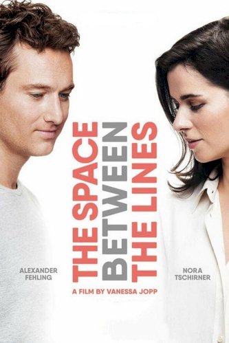 The Space Between the Lines - Movie Poster The Space Between the Lines - Movie Poster