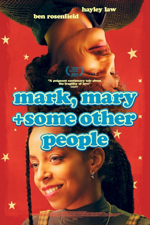 Mark, Mary + Some Other People - Movie Poster Mark, Mary + Some Other People - Movie Poster