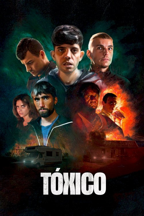 Tóxico - Movie Poster Tóxico - Movie Poster