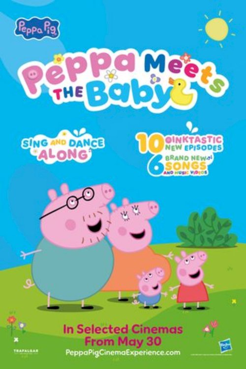 Peppa Meets the Baby Cinema Experience - Movie Poster
