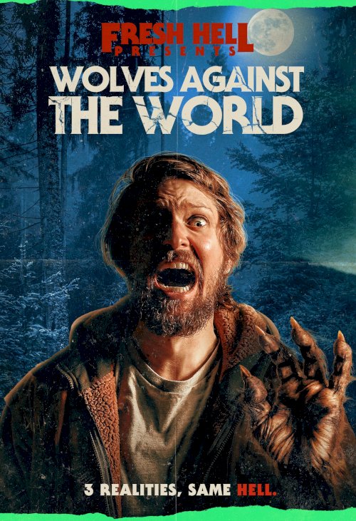 Wolves Against the World - Movie Poster Wolves Against the World - Movie Poster