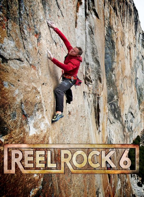 Reel Rock 6 - Movie Poster Reel Rock 6 - Movie Poster