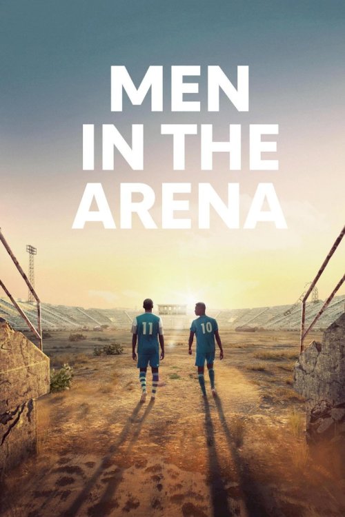 Men in the Arena - Movie Poster Men in the Arena - Movie Poster