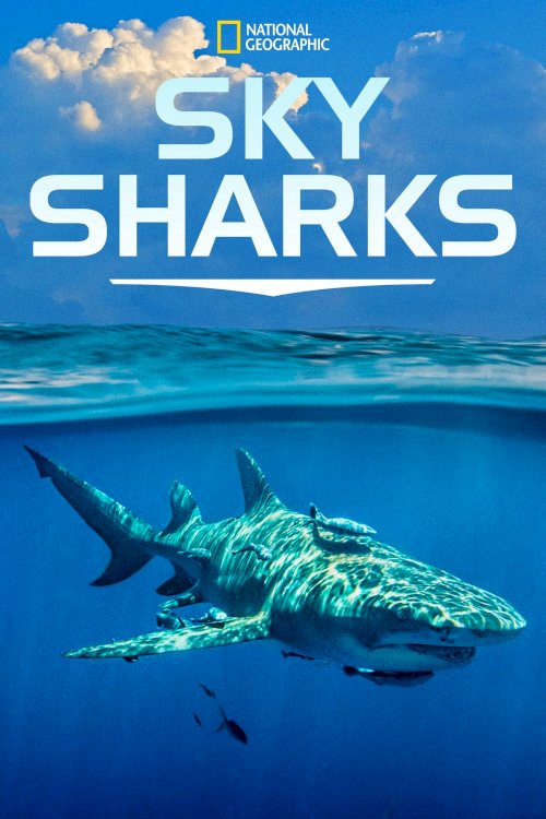 Sky Sharks - Movie Poster Sky Sharks - Movie Poster