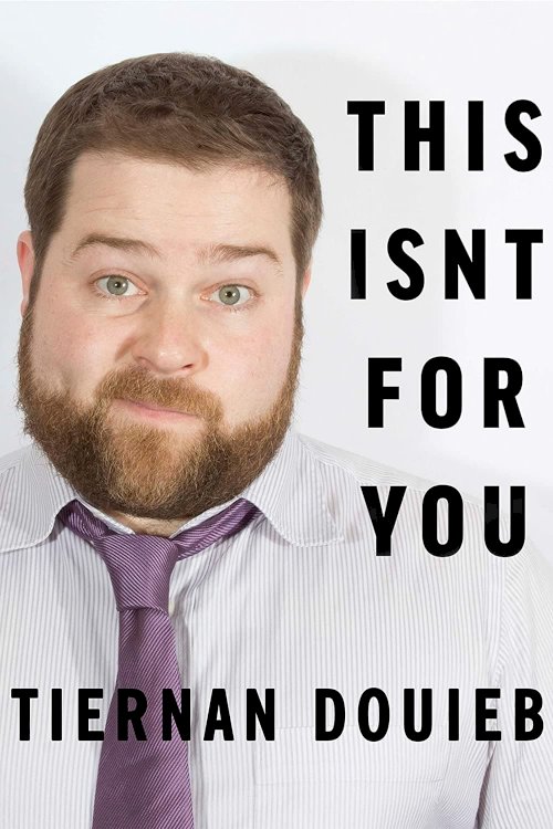 Tiernan Douieb: This Isn't for You - Movie Poster Tiernan Douieb: This Isn't for You - Movie Poster