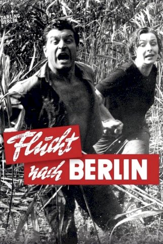 Escape to Berlin - Movie Poster Escape to Berlin - Movie Poster