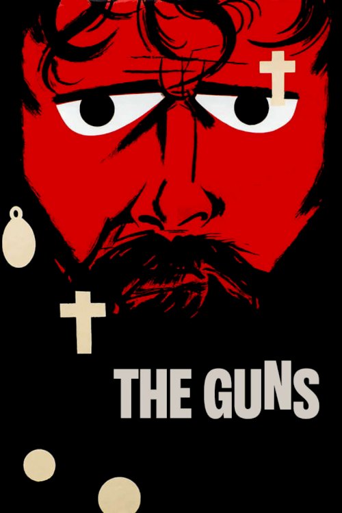 The Guns - Movie Poster The Guns - Movie Poster
