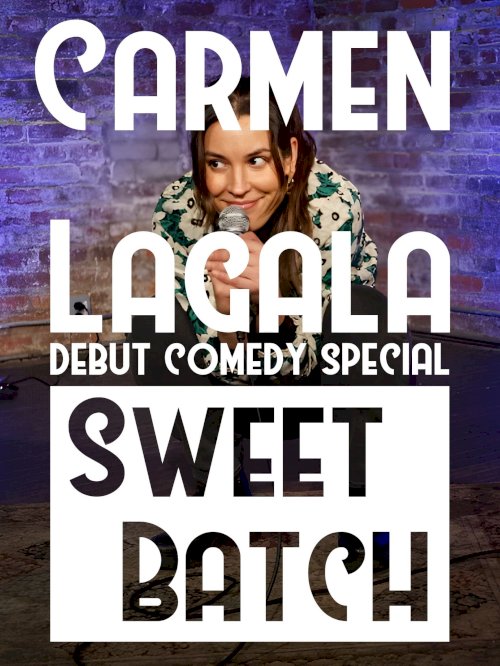 Carmen Lagala: Sweet Batch - Movie Poster