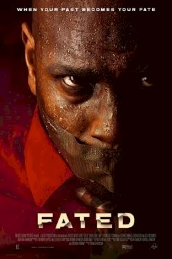 Fated - Movie Poster Fated - Movie Poster