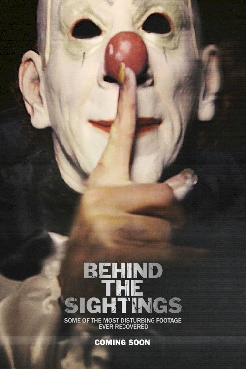 Behind The Sightings - Movie Poster Behind The Sightings - Movie Poster