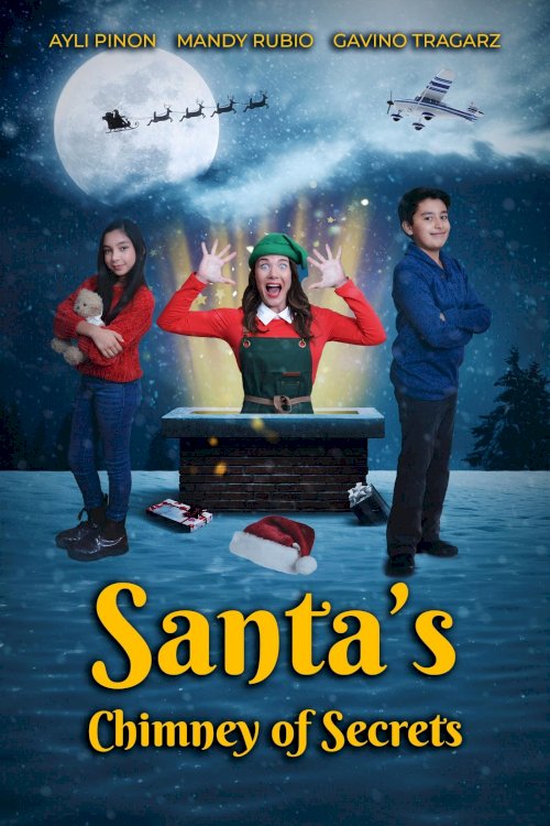 Santa's Chimney of Secrets - Movie Poster Santa's Chimney of Secrets - Movie Poster
