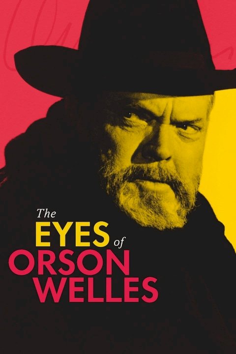 The Eyes of Orson Welles - Movie Poster The Eyes of Orson Welles - Movie Poster