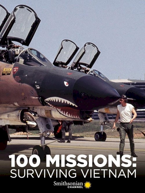 100 Missions Surviving Vietnam - Movie Poster 100 Missions Surviving Vietnam - Movie Poster