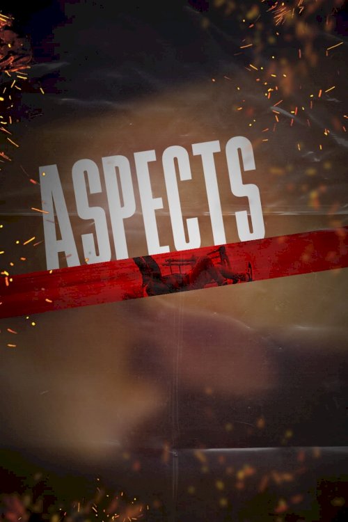 Aspects - Movie Poster Aspects - Movie Poster