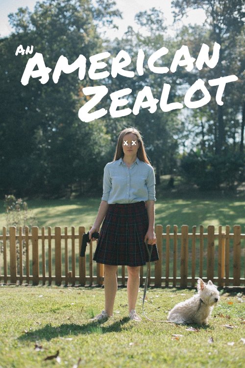 An American Zealot - Movie Poster An American Zealot - Movie Poster