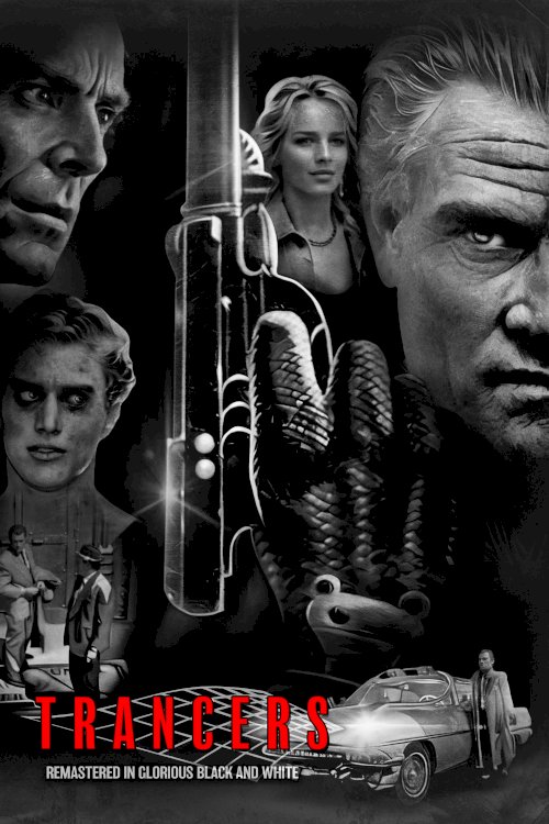 Trancers: Noir Version - Movie Poster Trancers: Noir Version - Movie Poster