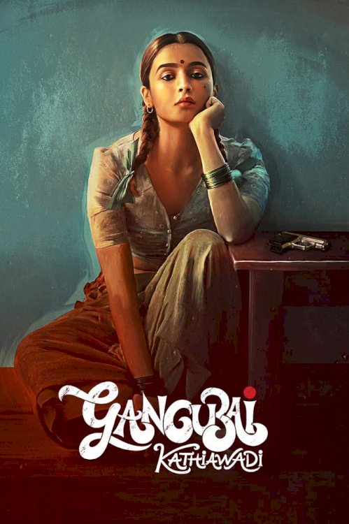 Gangubai Kathiawadi - Movie Poster Gangubai Kathiawadi - Movie Poster