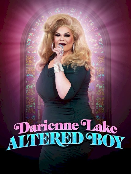 Darienne Lake: Altered Boy - Movie Poster Darienne Lake: Altered Boy - Movie Poster