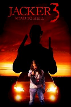 Jacker 3: Road to Hell - Movie Poster Jacker 3: Road to Hell - Movie Poster
