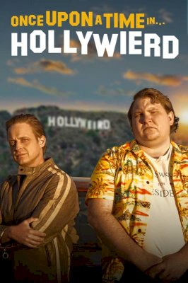 Once Upon a Time in... Hollywierd - Movie Poster Once Upon a Time in... Hollywierd - Movie Poster