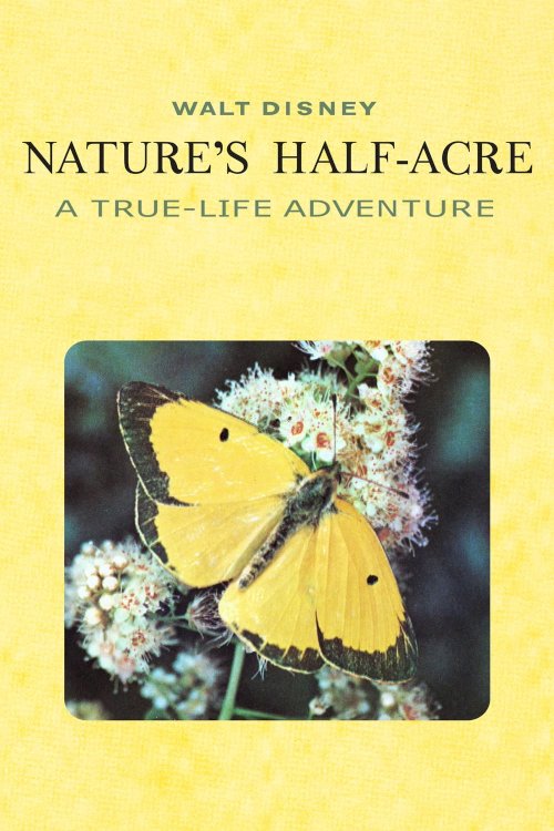 Nature's Half Acre - Movie Poster Nature's Half Acre - Movie Poster