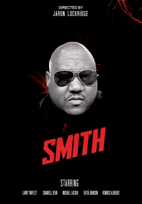 Smith - Movie Poster Smith - Movie Poster