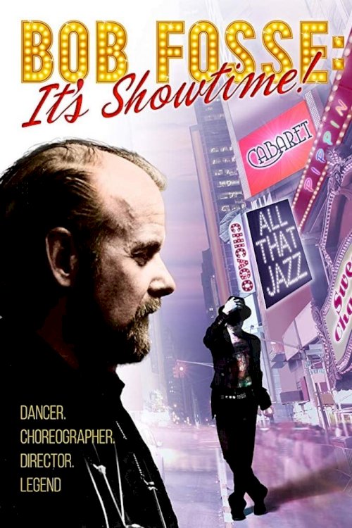 Bob Fosse: It's Showtime! - Movie Poster Bob Fosse: It's Showtime! - Movie Poster