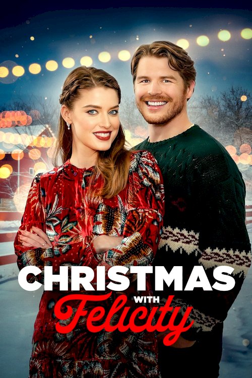Christmas with Felicity - Movie Poster Christmas with Felicity - Movie Poster