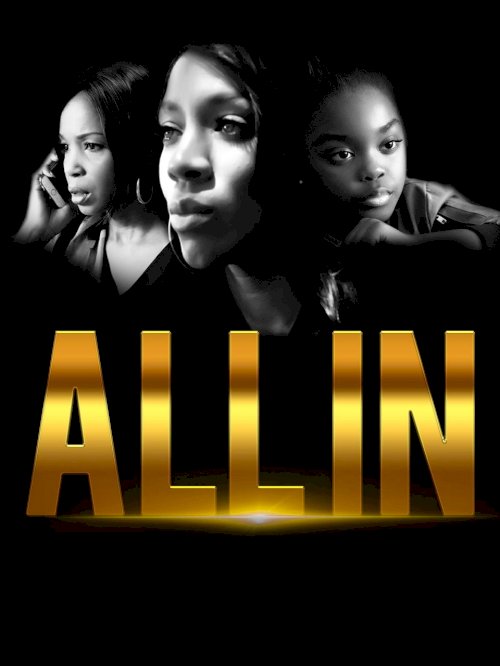 All In - Movie Poster All In - Movie Poster