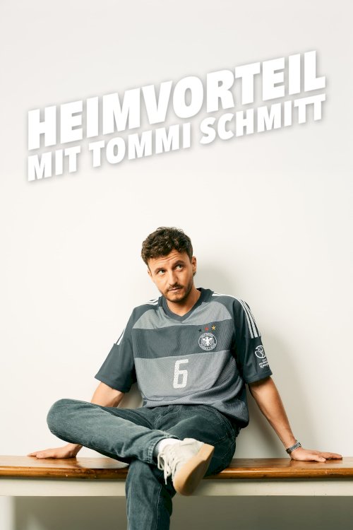 Heimvorteil - mit Tommi Schmitt - Movie Poster Heimvorteil - mit Tommi Schmitt - Movie Poster