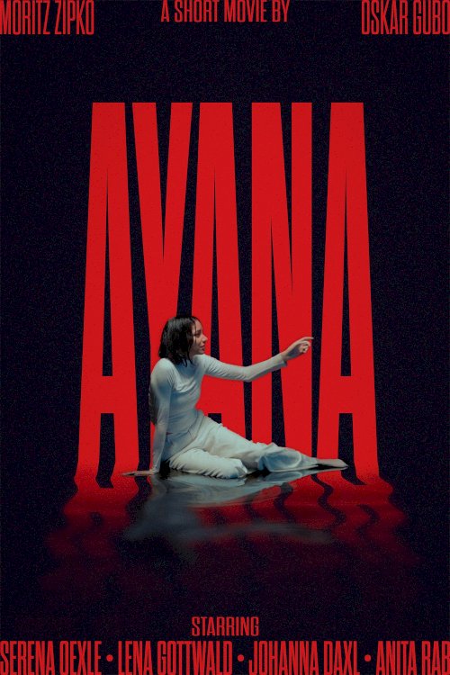 Ayana - Movie Poster Ayana - Movie Poster