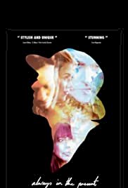 Always in the Present - Movie Poster Always in the Present - Movie Poster
