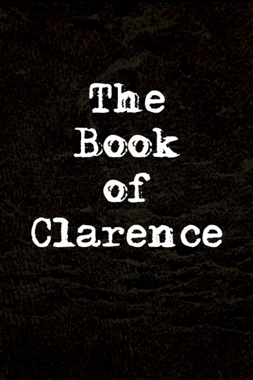 The Book of Clarence - Movie Poster The Book of Clarence - Movie Poster